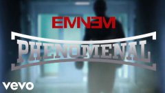 Eminem - Phenomenal