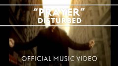 Disturbed - Prayer