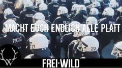 Frei.Wild - Macht euch endlich alle platt