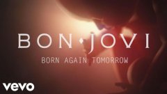 Bon Jovi - Born Again Tomorrow